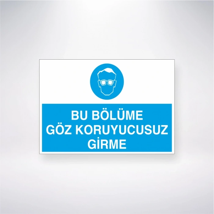 Bu Bölüme Göz Koruyucusuz Girme Sticker 20X28 Cm