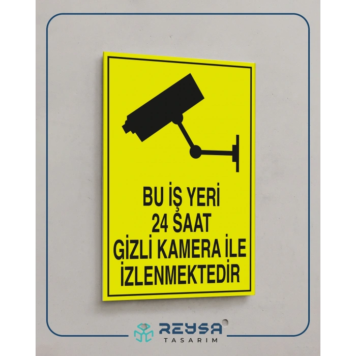 Bu İş Yeri 24 Saat Gizli Kamera İle İzlenmektedir Sticker 20X28 Cm