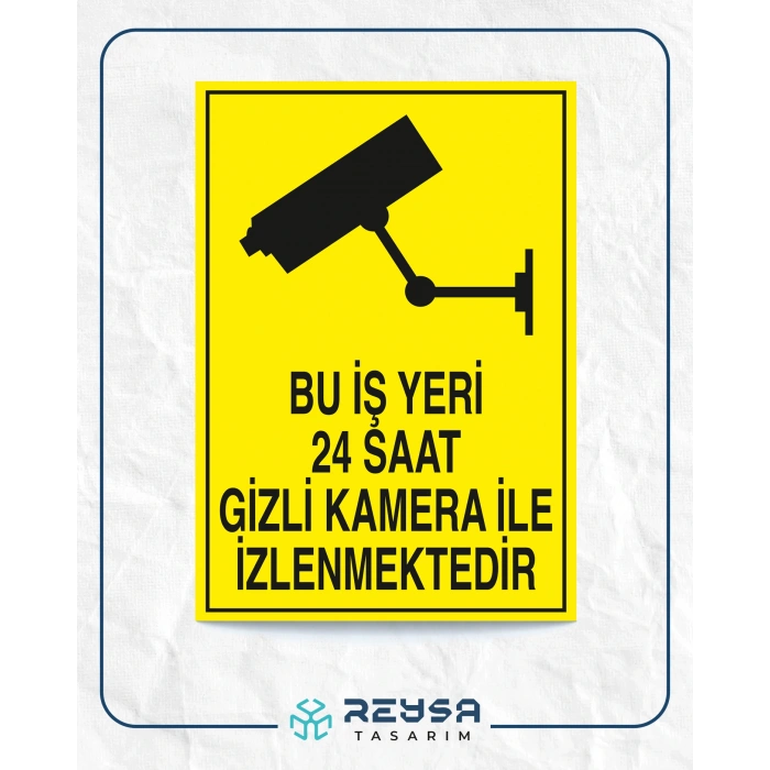 Bu İş Yeri 24 Saat Gizli Kamera İle İzlenmektedir Sticker 20X28 Cm