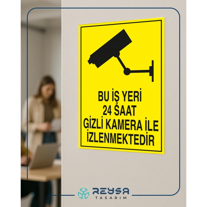 Bu İş Yeri 24 Saat Gizli Kamera İle İzlenmektedir Sticker 20X28 Cm