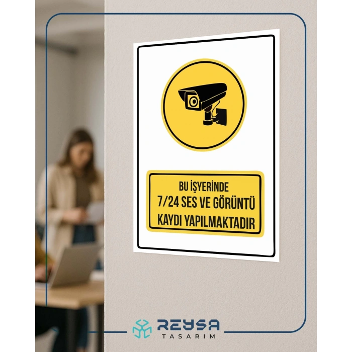 bu iş yerinde 7/24 ses ve görüntü kaydı yapılmaktadır Sticker 20X28 Cm
