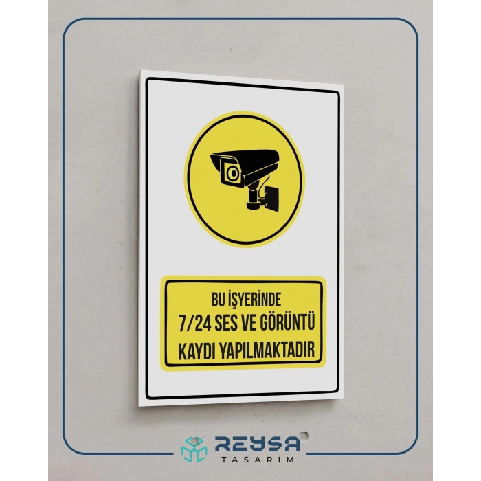 bu iş yerinde 7/24 ses ve görüntü kaydı yapılmaktadır Sticker 20X28 Cm