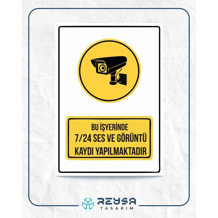 bu iş yerinde 7/24 ses ve görüntü kaydı yapılmaktadır Sticker 20X28 Cm