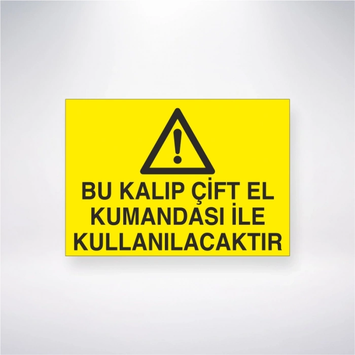 Bu Kalıp Çift El Kumandası İle Kullanılacaktır Sticker 20X28 Cm