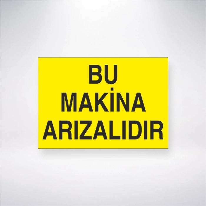 Bu Makine Arızalıdır Sticker 20X28 Cm