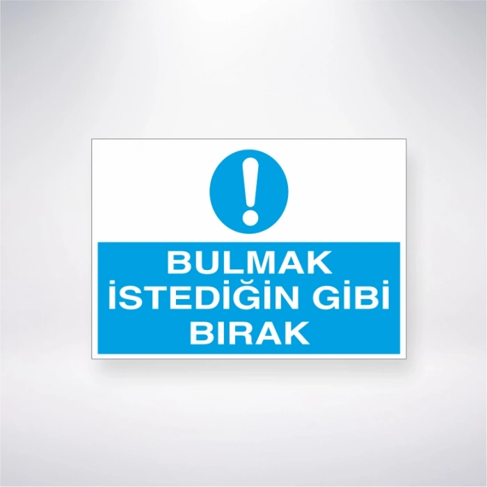 Bulmak İstediğin Gibi Bırak Sticker 20X28 Cm