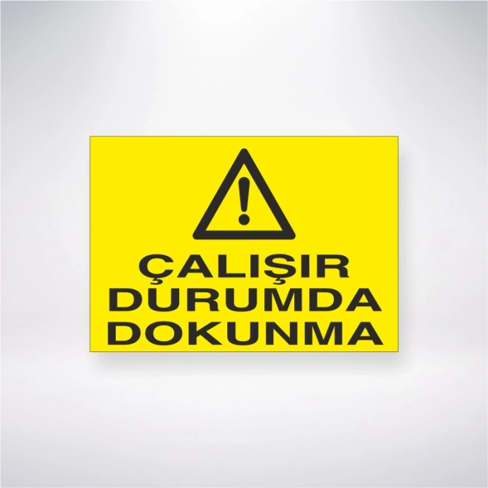 Çalışır Durumda Dokunma Sticker 20X28 Cm