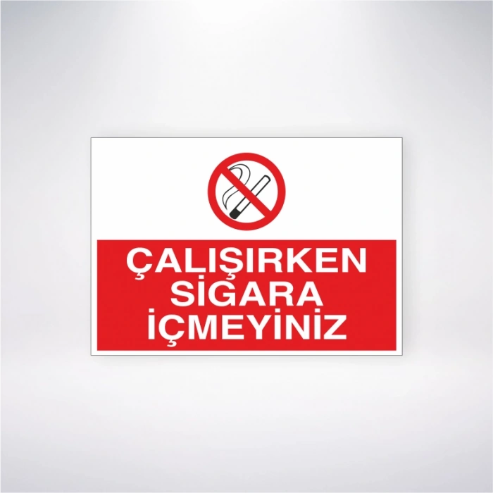 Çalışırken Sigara İçmeyiniz Sticker 20X28 Cm
