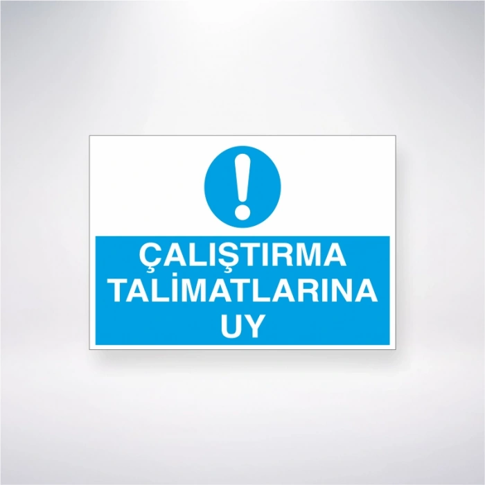 Çalışma Talimatlarına Uy Sticker 20X28 Cm