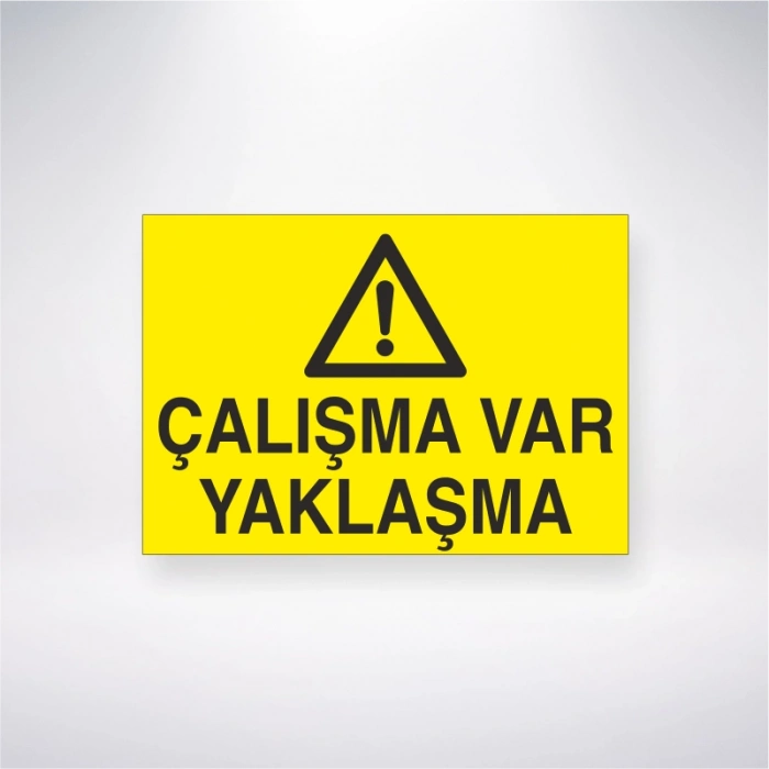 Çalışma Var Yaklaşma Sticker 20X28 Cm