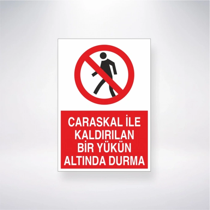 Carasakal İle Kaldırılan Bir Yükün Altında Durma Sticker 20X28 Cm