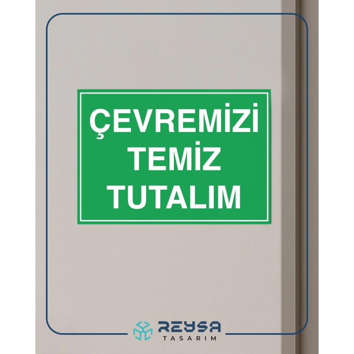 Çevremizi Temiz Tutalım Sticker 20X28 Cm