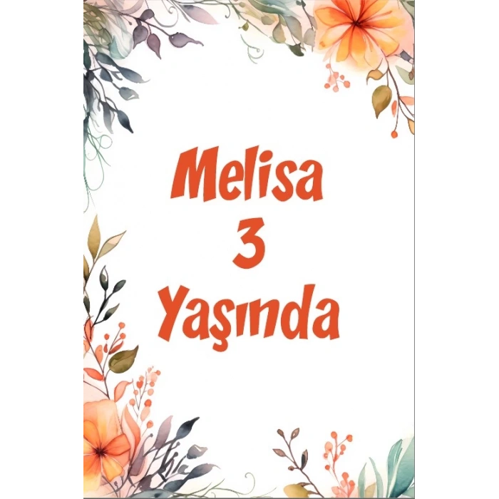 Çiçekler Temalı Doğum Günü Afişi -16 100X150 cm