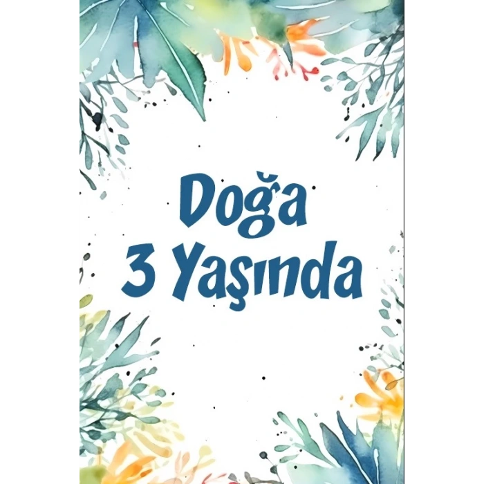 Çiçekler Temalı Doğum Günü Afişi -8 70X100 cm