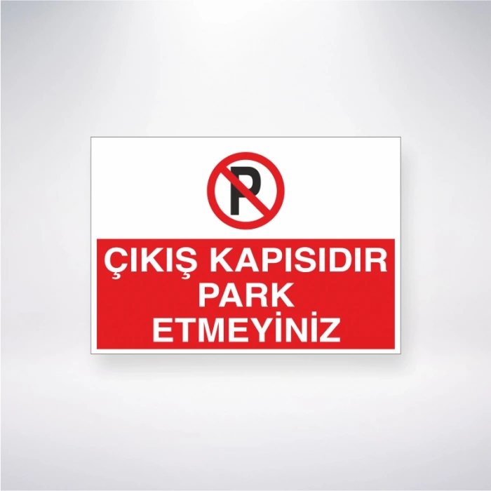 Çıkış Kapısdır Park Etmeyiniz Sticker 20X28 Cm