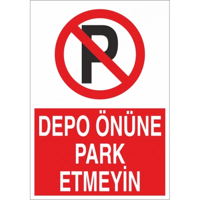 Depo Önüne Park Etmeyin Sticker 20X28 Cm