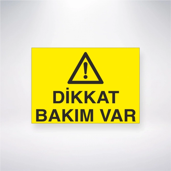 Dikkat Bakım Var Sticker 20X28 Cm