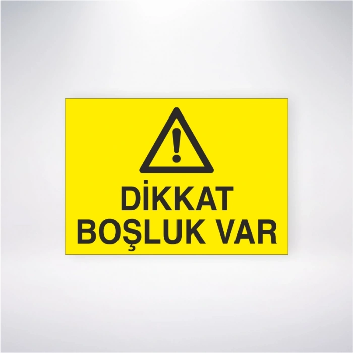 Dikkat Boşluk Var Sticker 20X28 Cm
