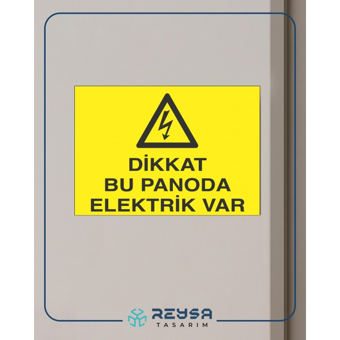 Dikkat Bu Panoda Elektrik Var Sticker 20X28 Cm