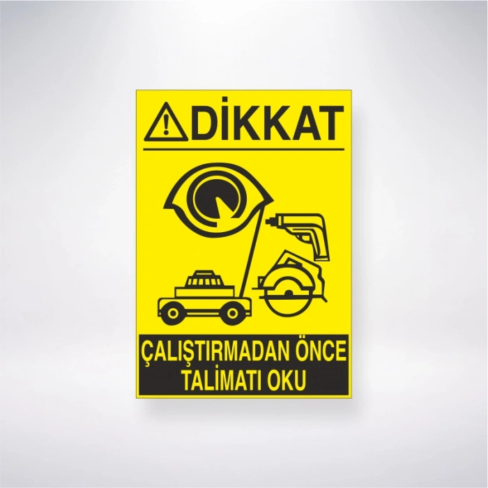 Dikkat Çalıştırmadan Önce Talimatı Okuyunuz Sticker 20X28 Cm