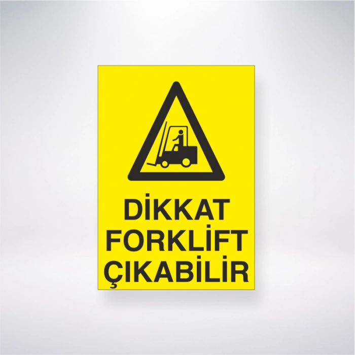 Dikkat Forklift Çıkabilir Sticker 20X28 Cm