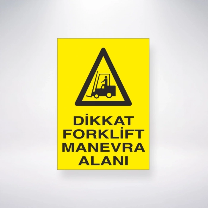 Dikkat Forklift Manevra Alanı Sticker 20X28 Cm