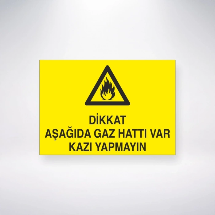 Dikkat Gaz Aşağıda Gaz Hattı Var Yapmayın Sticker 20X28 Cm