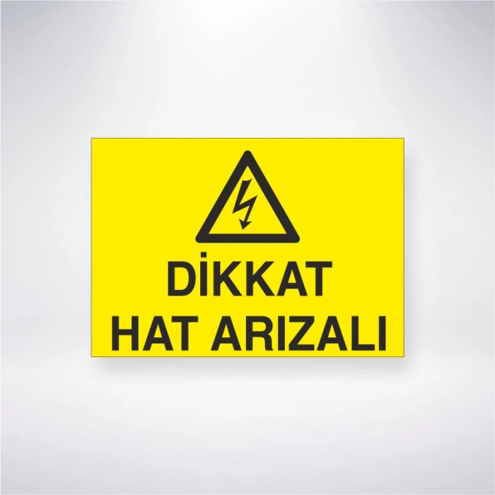 Dikkat Hat Arızalı Sticker 20X28 Cm