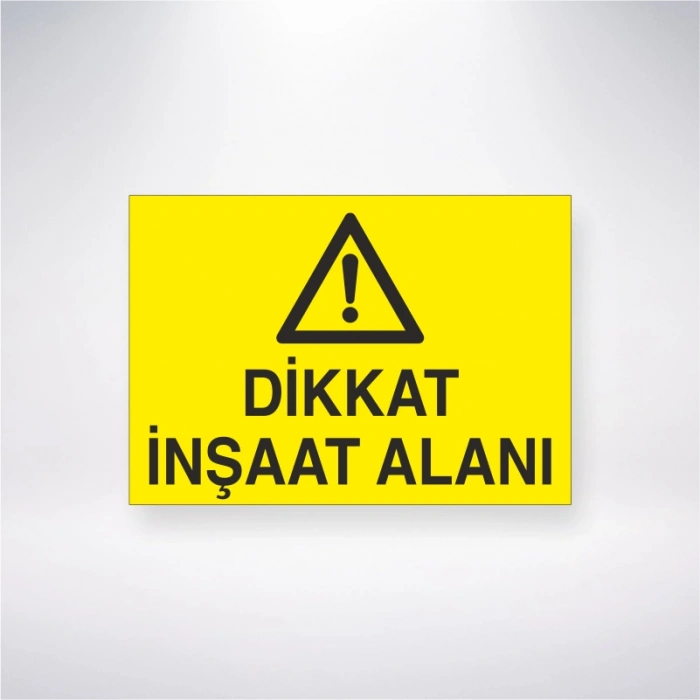 Dikkat İnşaat Alanı Sticker 20X28 Cm