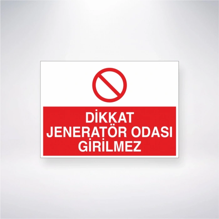 Dikkat Jeneratör Odası Girilmez Sticker 20X28 Cm