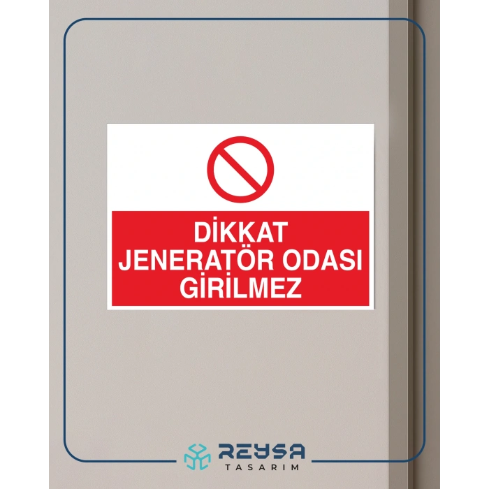 Dikkat Jeneratör Odası Girilmez Sticker 20X28 Cm