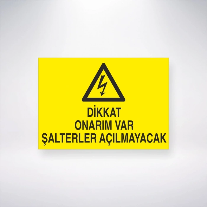 Dikkat Onarım Var Şalterler Açılmayacak Sticker 20X28 Cm