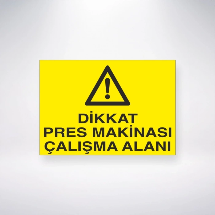 Dikkat Pres Makinası Çalışma Alanı Sticker 20X28 Cm