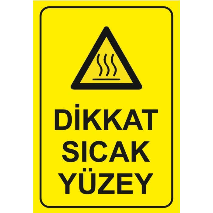Dikkat Sıcak Yüzey Sticker 20X28 Cm