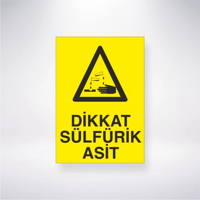 Dikkat Sülfirik Asit Sticker 20X28 Cm