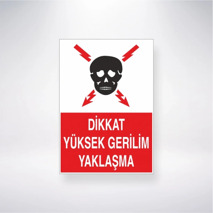 Dikkat Yüksek Gerilim Yaklaşma Sticker 20X28 Cm