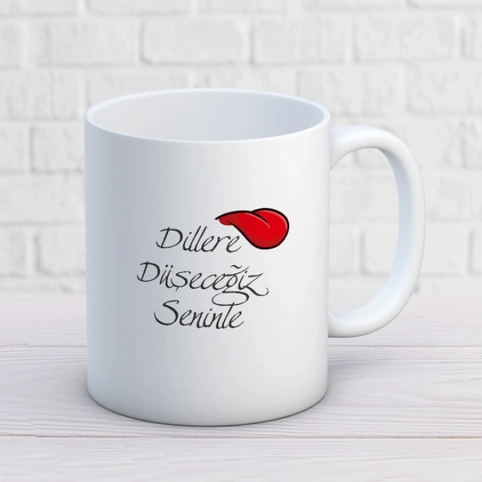 Dillere Düşeceğiz Seninle Kupa Baskı