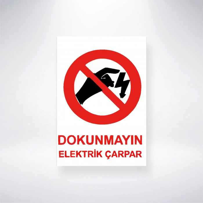 Dokunmayın Elektrik Çarpar Sticker 20X28 Cm