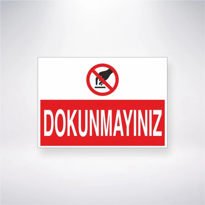 Dokunmayınız Sticker 20X28 Cm