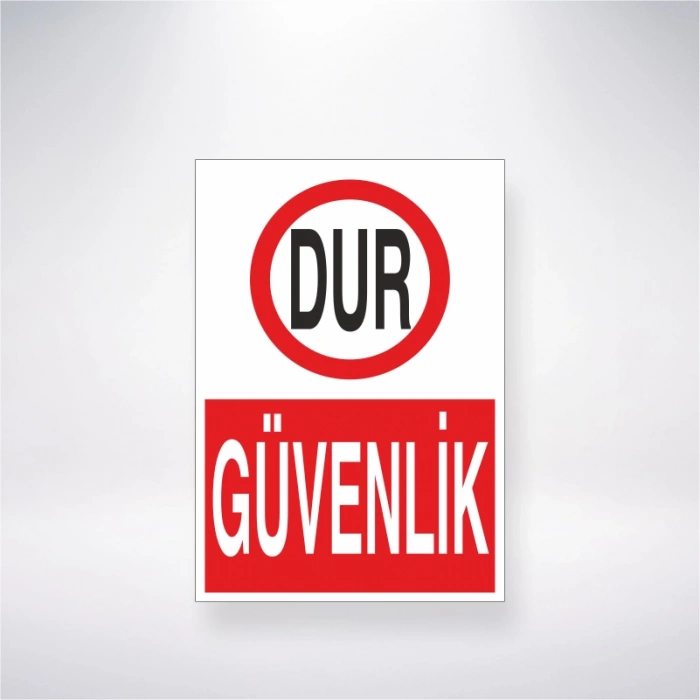Dur Güvenlik Sticker 20X28 Cm