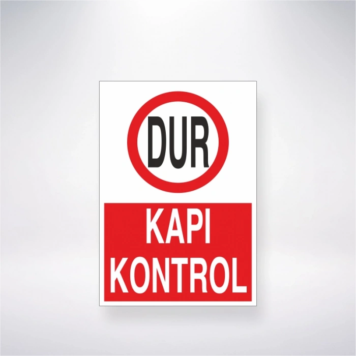 Dur Kapı Kontrol Sticker 20X28 Cm