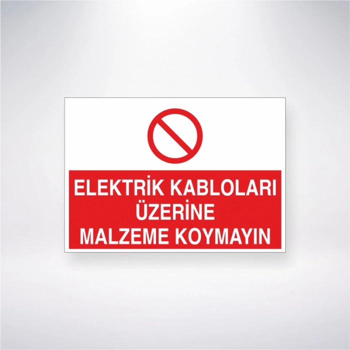 Elektrik Kabloları Üzerine Malzeme Koymayın Sticker 20X28 Cm