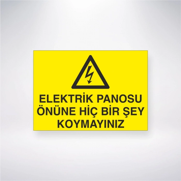 Elektrik Panosu Önüne Hiçbir Şey Koymayınız Sticker 20X28 Cm