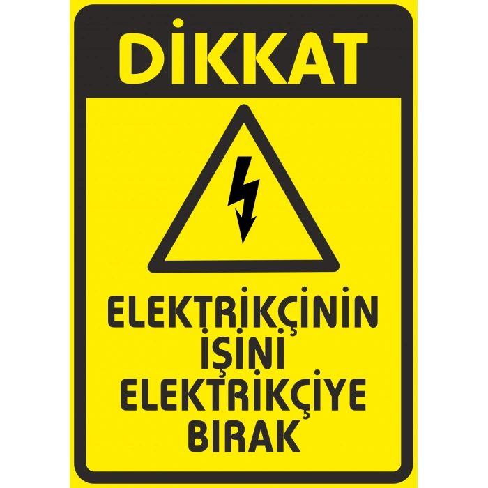 Elektrikçinin İşini Elektirikçiye Bırak Sticker 20X28 Cm