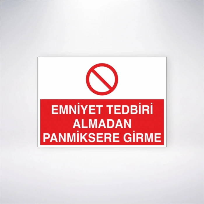 Emniyet Tedbiri Almadan Panmiksere Girme Sticker 20X28 Cm