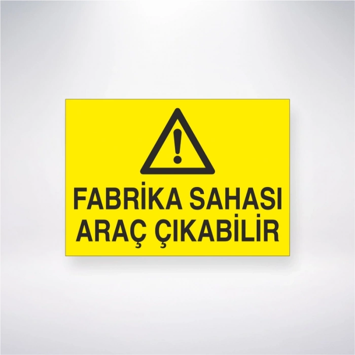 Fabrika Sahası Araç Çıkabilir Sticker 20X28 Cm