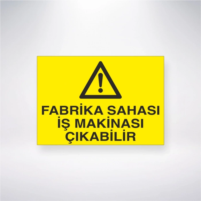 Fabrika Sahası İş Makinasi Çıkabilir Sticker 20X28 Cm