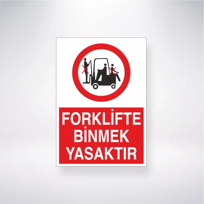 Forklifte Binmek Yasaktır Sticker 20X28 Cm