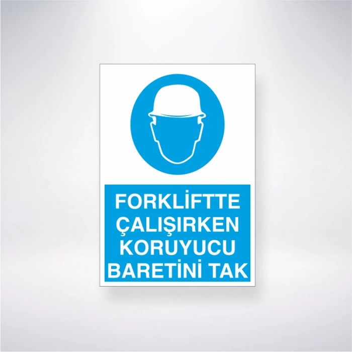 Forkliftte Çalışırken Koruyucu Baretini Tak Sticker 20X28 Cm