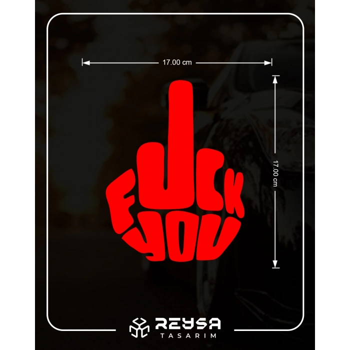 F*ck You Sticker 17x17 Cm Kırmızı